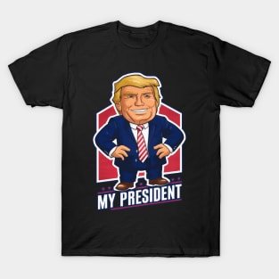 Trump My President T-Shirt